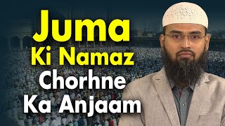 Juma Ki Namaz Chorhne Walo Ka Anjaam Kya Hoga By AdvFaizSyedOfficial [upl. by Stephan]