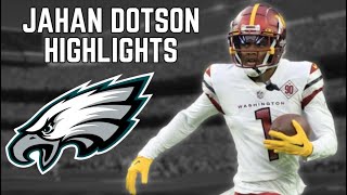 Jahan Dotson FULL 20232024 Highlights 👀  Welcome to the Eagles 🔥 [upl. by Zanahs641]