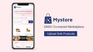 How to add products in bulk using CSV format files  Mystore  ONDC seller app [upl. by Kwang]