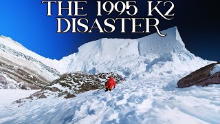 The 1995 K2 Disaster [upl. by Esidarap267]