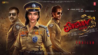 Singham Again  Hindi Trailer  Ajay Devgn  Deepika Padukone  Akshay Kumar  Rohit Shetty [upl. by Enneyehs157]