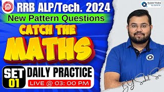 Railway ALPTech 2024  Catch The Math CTM  Daily Practice Program  1  Railway Maths by Sahil Sir [upl. by Anai]