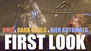 Babylons Fall First Look  DMC Automata Meets Dark Souls [upl. by Darleen]