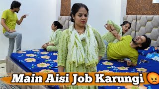 Main Aisi Job Karungi 😡 II Prank On Wife 😜 II Jims Kash prank [upl. by Ibmab723]