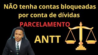 TUTORIAL Como gerar o BOLETO de PARCELAMENTO de Multas na ANTT [upl. by Hniv]