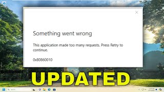 Fix Application Made Too Many Requests Error 0x80860010 [upl. by Errol293]