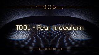 TOOL  Fear Inoculum  LYRIC VIDEO  Remastered [upl. by Midge]