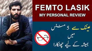 Say Goodbye to Glasses Femto LASIK Success Story in Lahore Pakistan [upl. by Frida]