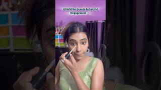 GRWM for cousin ke bete ki engagement 💍🧿 shorts ytshorts youtube youtubeshorts trending viral [upl. by Notnek213]