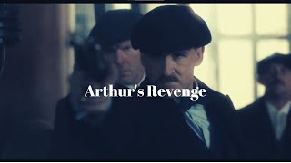 Arthur Shelbys Revenge  Peaky Blinders Edit [upl. by Atkins351]