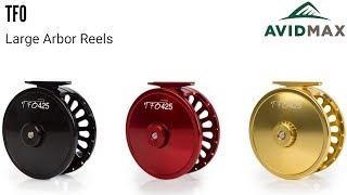 TFO Large Arbor Reels Review  AvidMax [upl. by Feldt]