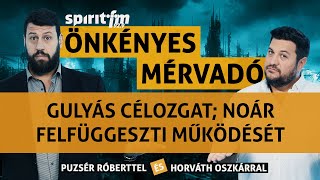 Gulyás célozgat noÁr felfüggeszti működését A reklám hazudik  Önkényes Mérvadó 2024634 [upl. by Ahsienar510]