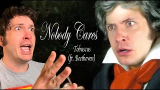 quotNOBODY CARESquot Meme Song ft Beethoven [upl. by Nedak]