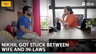 Dice Media  Stuck Between Wife And InLaws  What The Folks ft Veer Rajwant Singh [upl. by Anitnoc]