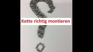 Kette richtig montieren  einfädeln [upl. by Venuti316]