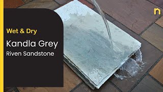 Wet amp Dry  Kandla Grey Riven Sandstone [upl. by Assetnoc]