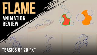 Flame animation review quotBasics of 2D FXquot course [upl. by Lellih]