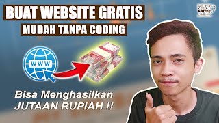 Cara Membuat Website Gratis dan Menghasilkan Uang dari Website [upl. by Herald]