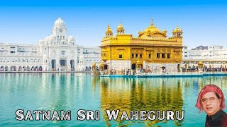 Satnam Shri Waheguru  Jagjit Singh  Satnam Waheguru  Ehee Naam Hai Adhara  Shabad Gurbani [upl. by Mordecai]