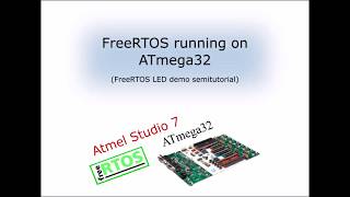 FreeRTOS in ATmega32 Atmel Studio 7 [upl. by Ahtiekahs]