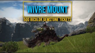 FFXIV Wivre Mount  500 Bicolor Gemstone Voucher Reward [upl. by Ocihc218]