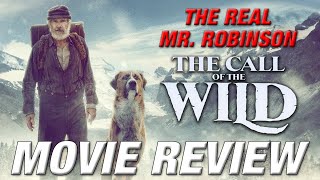 THE CALL OF THE WILD 2020 Movie Review [upl. by Nosilla]