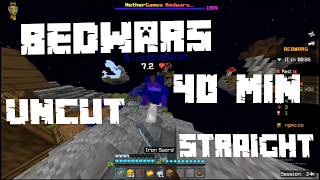 Bedwars Uncut 48 min Straight [upl. by Bullis724]