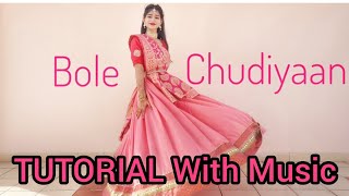 Bole Chudiyaan TUTORIAL with Music  Same Dance Steps  Easy Wedding Dance On Bole Choodiyan  K3G [upl. by Annhej392]