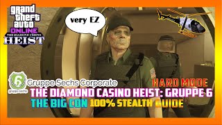 Gruppe Sechs Big Con The Diamond Casino Heist Best Methode GTA Online Guide [upl. by Ralston]