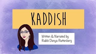 What is the Kaddish Intro to the Jewish Mourning Prayer [upl. by Suivatal]