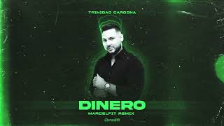 Trinidad Cardona  Dinero MARCELFIT Remix [upl. by Cirde]