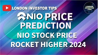 NIO Price Prediction NIO Stock Price Rocket higher 2024 [upl. by Anyal793]