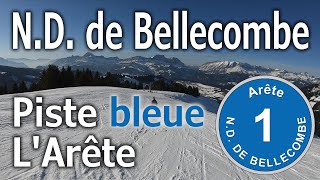 NotreDamedeBellecombe  Ski Alpin  Piste bleue quotLArêtequot février 2023 4K [upl. by Aehcim680]