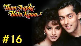 Hum Aapke Hain Koun Full Movie  Part 1617  Salman Khan Madhuri  Full Length Hindi Movie [upl. by Ladnyk]