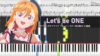 Liella『Let’s be ONE』TVアニメ『ラブライブ！スーパースター』3期OP主題歌【ピアノ楽譜MIDI】LoveLiveSuperstar OP [upl. by Enyal]