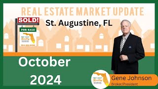 St Augustine Real Estate Market Update  October 2024 Trends amp Insights [upl. by Sanez]