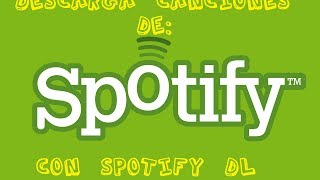 Como Descargar Canciones de Spotify Fácil y Rápido 2014 [upl. by Pampuch185]