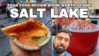 Exploring Street Foods of Salt Lake  Zilla Food Review Show North 24 Parganas [upl. by Ema]