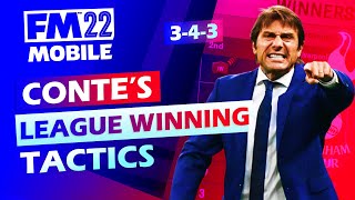 LEAGUE WINNING TACTICS By Antonio Conte  Football Manager 2022 MOBILE [upl. by Aldora]