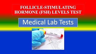 FOLLICLESTIMULATING HORMONE FSH LEVELS TEST   Medical Tests  What is   Uses  Results [upl. by Blim543]