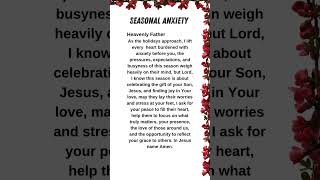 Holiday Anxiety Try This Prayer [upl. by Stout]