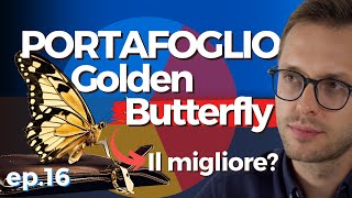 Portafoglio GOLDEN BUTTERFLY Il miglior portafoglio LAZY con ETF Analisi completa e CONFRONTI [upl. by Linda]