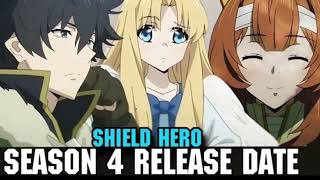 Shield Hero season 4 Release Netflix [upl. by Notyalk]