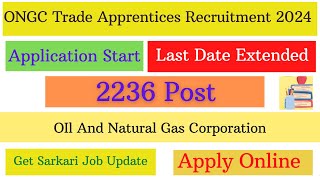 Oil And Natural Gas Corporation ONGC Apprenticeship Recruitment 2024 Last Date Extended [upl. by Nylloc]