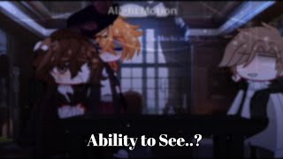 ˚ ༘♡ ·˚꒰ Ability to See ꒱ ₊˚ˑ༄ Soukoku ¡ ❞  Port Mafia  Gacha Club BSD ੈ✩‧₊˚ [upl. by Zaragoza]