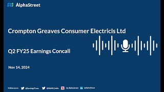 Crompton Greaves Consumer Electricls Ltd Q2 FY202425 Earnings Conference Call [upl. by Castera]