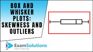 Box and Whisker Plots  Skewness and Outliers  ExamSolutions Maths Revision [upl. by Lamahj778]