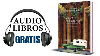 Viajes con Charley Audiolibro John Steinbeck [upl. by Orin]