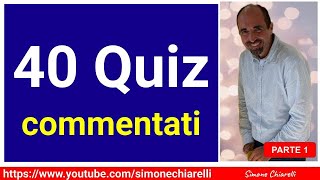 QUIZ IN DIRETTA 40 livello medio commentati con Simone Chiarelli  parte 1 14102024 [upl. by Elleunamme]