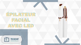 ÉPILATEUR FACIAL AVEC LED  TELEACHAT BOUTIQUE  2024 [upl. by Margarita]